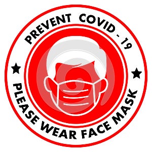 Prevent covid-19, Please Wear Medical face Mask Signage or Floor Sticker for help reduce the risk of catching coronavirus Covid-19
