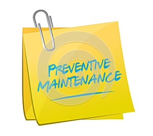 preventive maintenance memo post sign concept