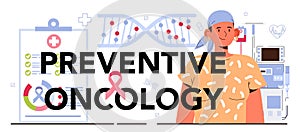Preventive oncology typographic header. Cancer disease modern diagnostic