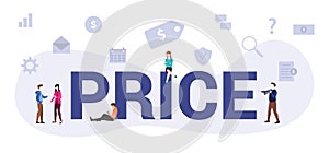 Price concept with modern big text or word and people with icon related modern flat style photo