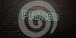 PRICED -Realistic Neon Sign on Brick Wall background - 3D rendered royalty free stock image photo