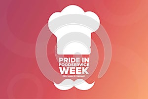 Pride in Food Service or Foodservice Week. First week in February. Holiday concept. Template for background, banner