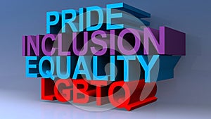 Pride inclusion equality lgbtq on blue