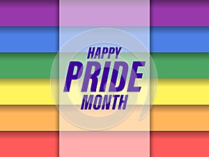 Pride month text on rainbow stripes background. LGBT flag. Tolerance and love. Festival of sexual minorities, gays and lesbians,
