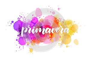 Primavera - lettering on watercolor splash photo