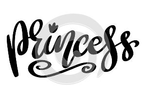 Princess. Lettering phrase isolated on white