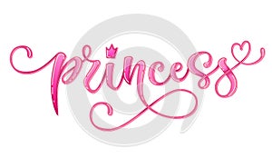 Princess quote. Hand drawn modern calligraphy baby shower lettering logo phrase