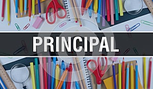 Principal with School supplies on blackboard Background. principal text on blackboard with school items and elements. Back to