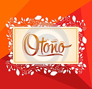 Otono, Autumn spanish text, vector lettering design with leaf background photo