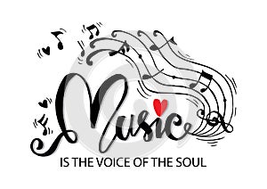 Music is the voice of the soul hand lettering. photo