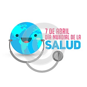 Dia Mundial de la Salud, World Health Day April 7 Spanish text photo