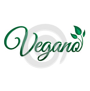 Vegano, Vegan Spanish text, Vector icon design, vegan symbol with leaves. photo