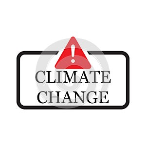 Climate change sign, isolated on white background