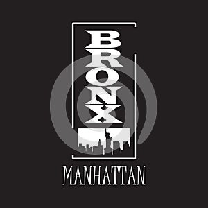 Bronx Manhattan -  Vector illustration design for banner, t shirt graphics, fashion prints, slogan tees, stickers, cards, posters