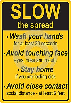 Slow Tarffic Sign Designed to Remind People to Slow the Spread of a Virus photo
