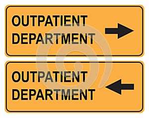 Outpatient department traffic sign photo