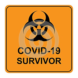 Covid 19 survivor traffic sign