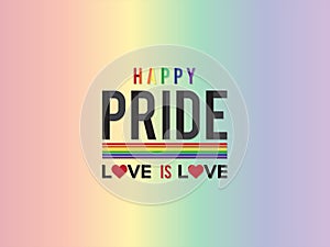 LGBT pride Love is Love on rainbow background.Vector template for poster, social network, banner, cards. word PRIDE for poster. LG photo