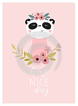 Print. Vector poster with a panda `have a nice day.` Little cartoon panda