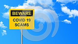 Beware covid 19 scams traffic sign photo