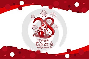 Translate: July 28, Independence day dia de la independencia of Peru photo