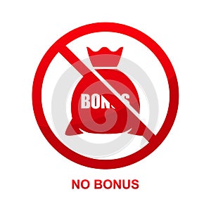 No bonus sign isolated on white background vector illustration.