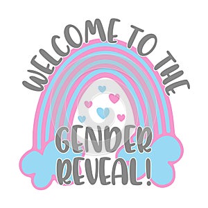 Welcome to the gender reveal!- Cute pink and blue rainbow with hearts photo
