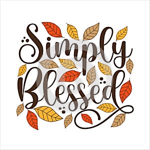 Simply Blessed - postive saying text, with leaves. photo