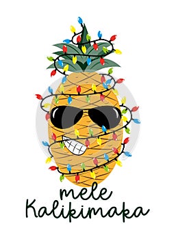 Mele Kalikimaka Happy New Year Christmas in Hawaiian pineapple in sunglasses with a garland. photo