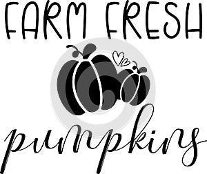 Farm Fresh Pumpkins Quotes, Farmhouse Thanksgiving 2 TG6  Lettering Quotes