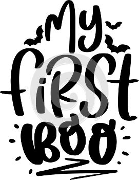 My First Boo Quotes, Helloween Lettering Quotes photo