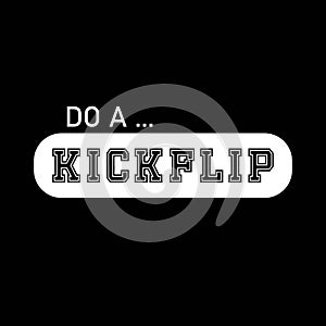 Do a Kickflip Stamp Monochrome photo