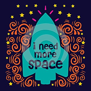 I need more space. Poster quotes.