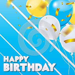 Happy Birthday Greeting Card with Balloons and Gold Confetti on Blue Background