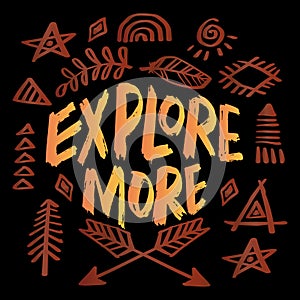 Explore more, hand lettering.