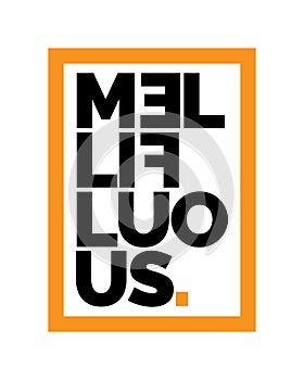Mellifluous, fancy typography photo
