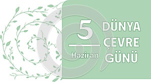 5 Mart DÃ¼nya Ãevre GÃ¼nÃ¼ template design. Text translate: World Environment Day on March 5th