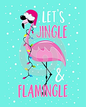 Let\'s jingle and flamingle - funny slogan with flamingo in Santa hat and Christmas lights garland. photo