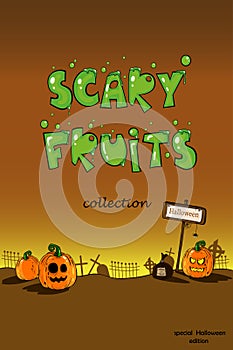 Cute scary fruit collection as Halloween monsters. Cartoon character for your food and halloween design. Healthy food concept.