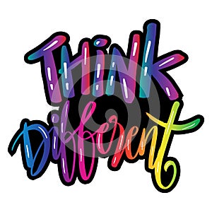 Think different calligraphy quote lettering