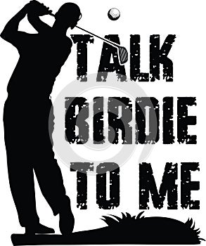 Talk birdie to me, golf team, golf club, golf ball, golf player photo
