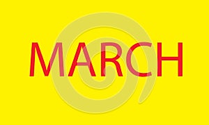 MARCH - 3rd month of the year March