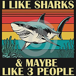 I Like Sharks & Maybe Like 3 People