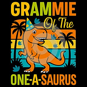 Grammie Of The One A Saurus Funny Dinosaur Grandma Design Cute Family Gift Graphic