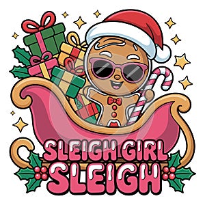 Sleigh Girl Sleigh Funny Christmas Holiday Santa Hat Festive Design