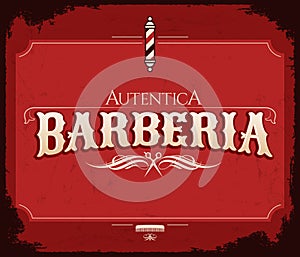 Barberia Autentica, Authentic Barbershop spanish text, vintage vector emblem design photo