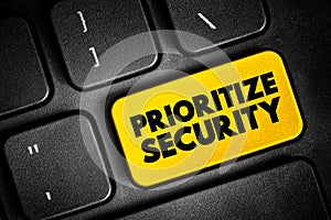 Prioritize Security text button on keyboard, concept background