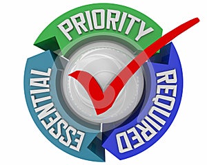 Priority Essential Required Needs Necessities Check Mark 3d Illustration