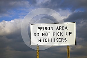 Prison Area - don't pick up hitchhikers