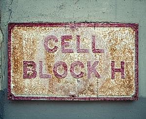Prison Cell Block Sign